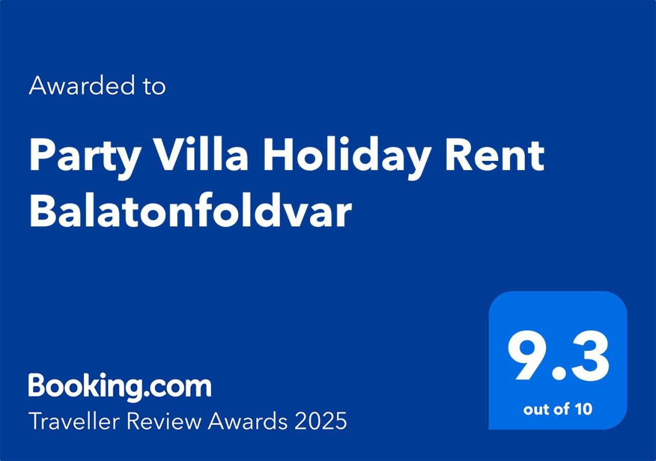 Party Villa Holiday Rent Balatonföldvár Esterno foto
